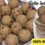 Biotin Laddoo – Superfood Laddus for Hair, Skin & Overall Wellness